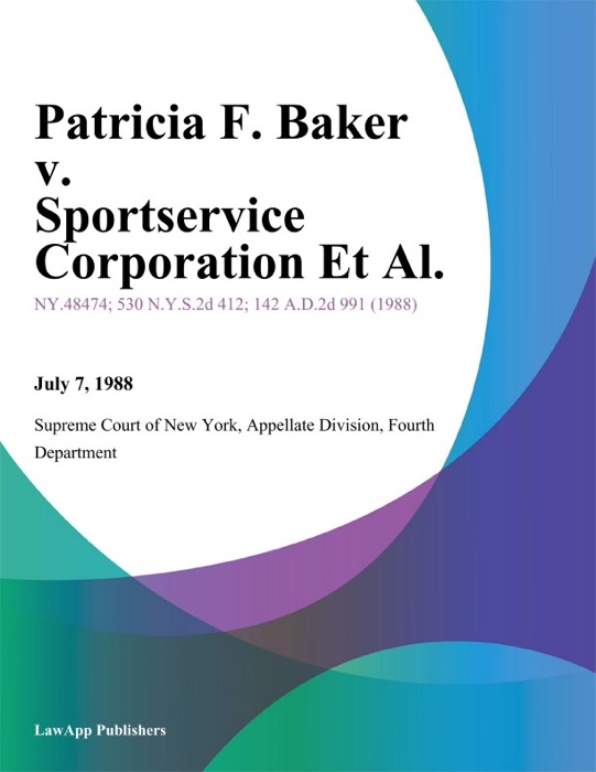 Patricia F. Baker v. Sportservice Corporation Et Al.