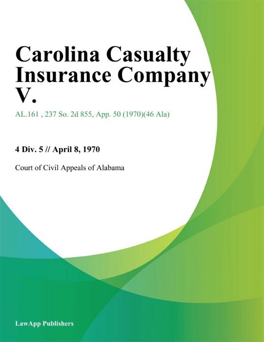 Carolina Casualty Insurance Company V.