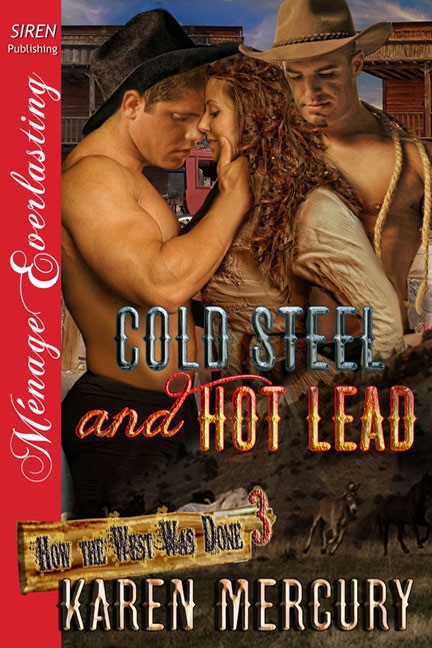 Cold Steel and Hot Lead [How the West Was Done 3]