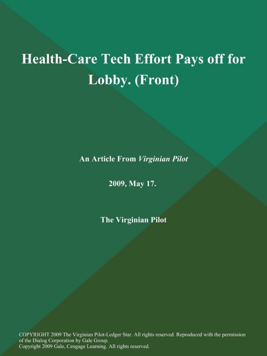 Health-Care Tech Effort Pays off for Lobby (Front)