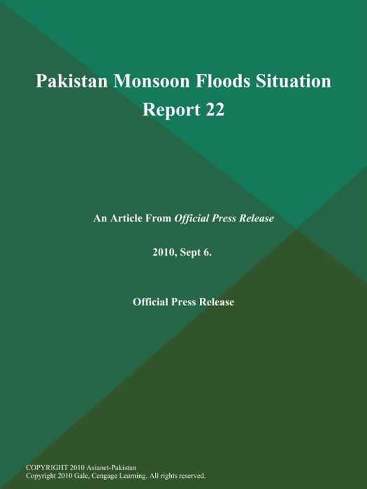 Pakistan Monsoon Floods Situation Report 22