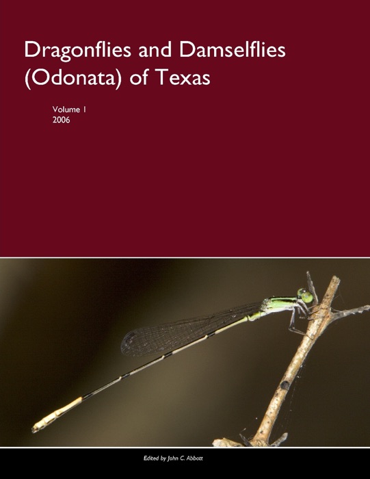 Dragonflies and Damselflies (Odonata) of Texas