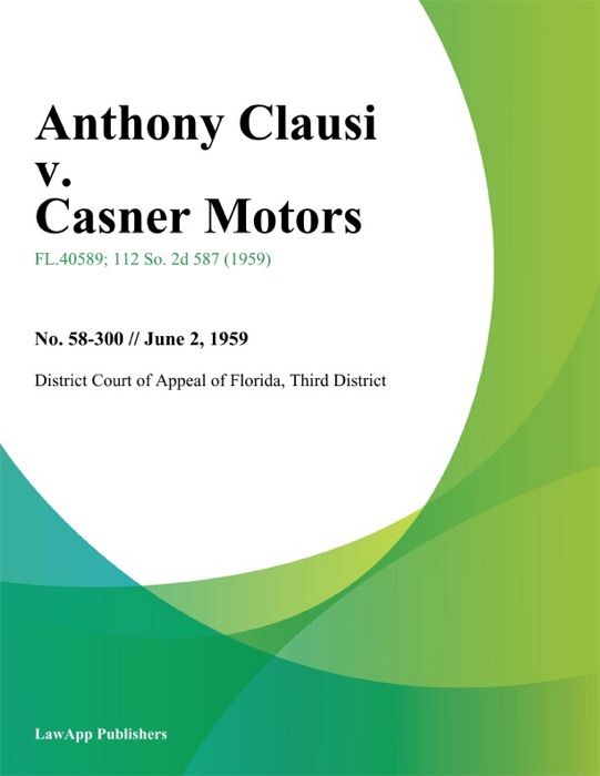 Anthony Clausi v. Casner Motors