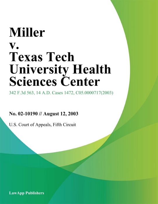 Miller v. Texas Tech University Health Sciences Center