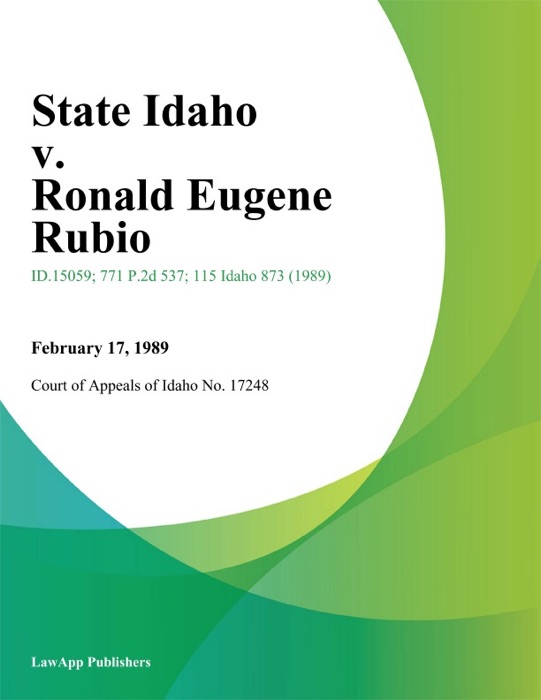 State Idaho v. Ronald Eugene Rubio