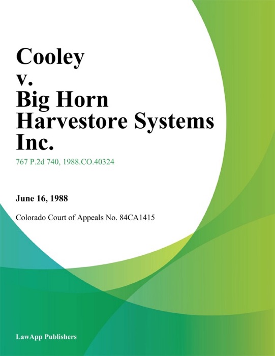 Cooley v. Big Horn Harvestore Systems Inc.