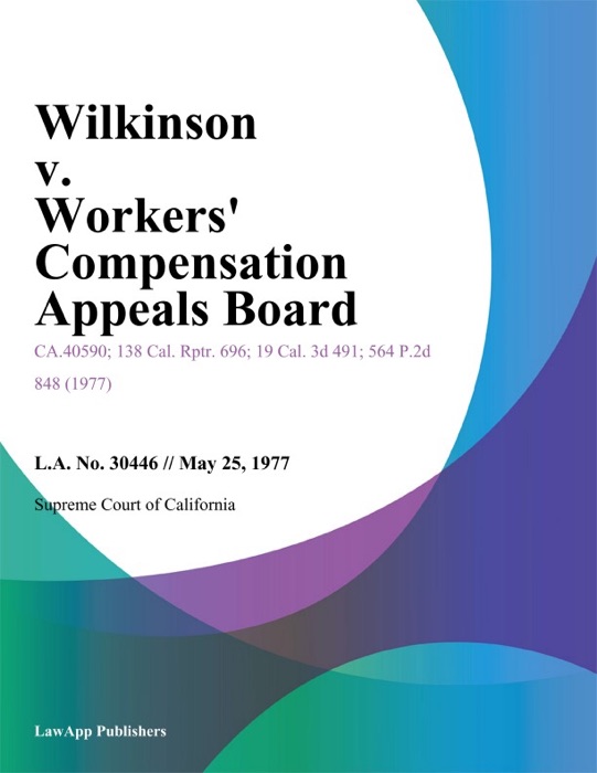 Wilkinson V. Workers' Compensation Appeals Board