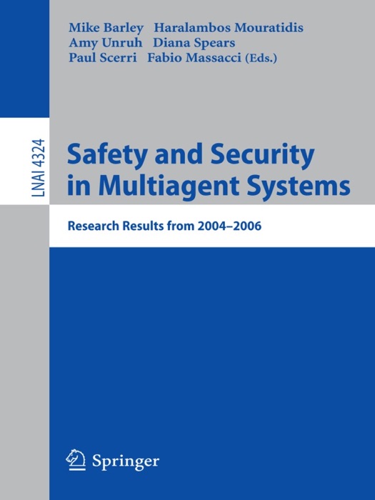 Safety and Security in Multiagent Systems