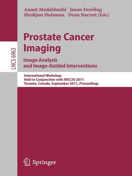Prostate Cancer Imaging. Image Analysis and Image-Guided Interventions