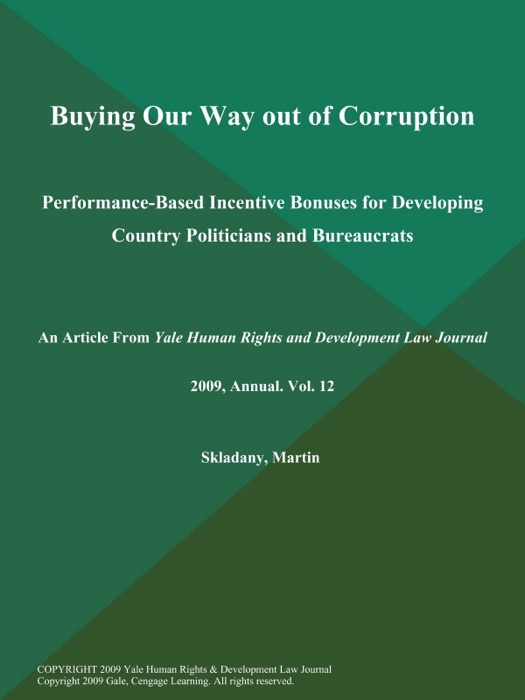 Buying Our Way out of Corruption: Performance-Based Incentive Bonuses for Developing Country Politicians and Bureaucrats