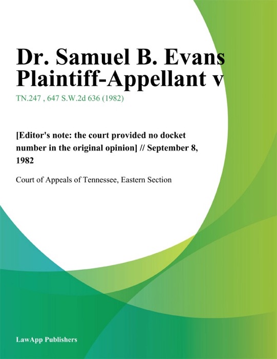 Dr. Samuel B. Evans Plaintiff-Appellant V.