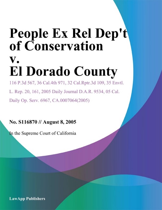 People Ex Rel Dept of Conservation v. El Dorado County