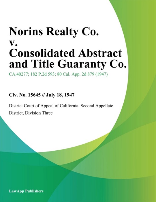 Norins Realty Co. v. Consolidated Abstract And Title Guaranty Co.