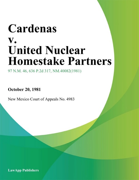 Cardenas V. United Nuclear Homestake Partners