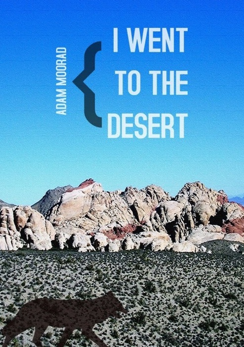 I Went to the Desert