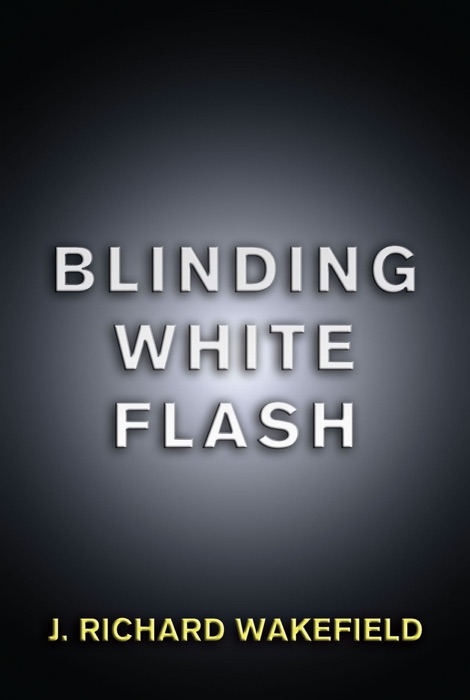 Blinding White Flash