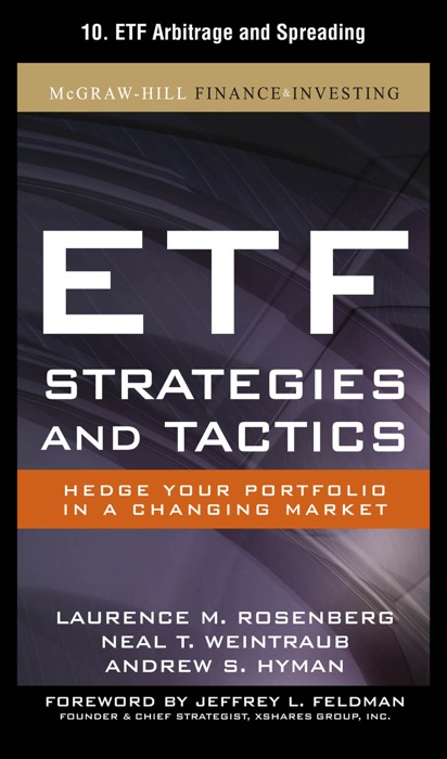 ETF Strategies and Tactics, Chapter 10 - ETF Arbitrage and Spreading
