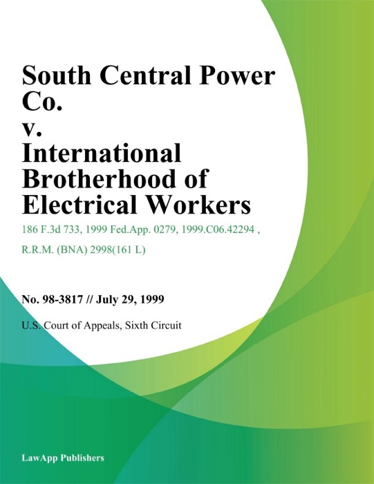 South Central Power Co. V. International Brotherhood Of Electrical Workers