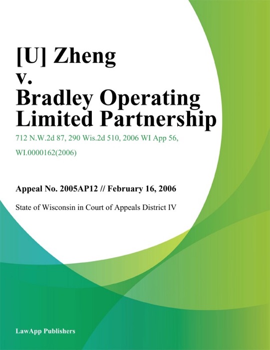 Zheng v. Bradley Operating Limited Partnership