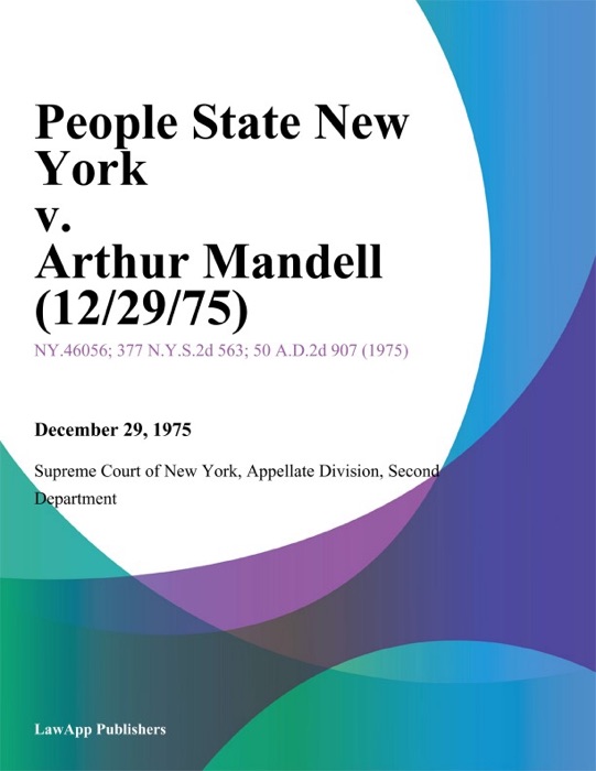 People State New York v. Arthur Mandell