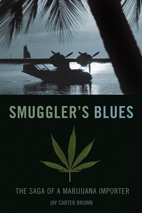 Smuggler’s Blues