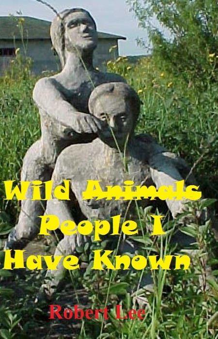 Wild People I Have Known