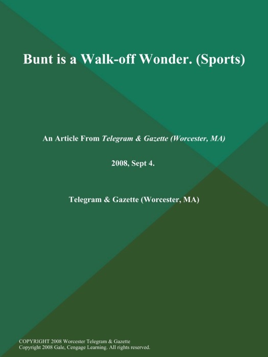 Bunt is a Walk-off Wonder (Sports)