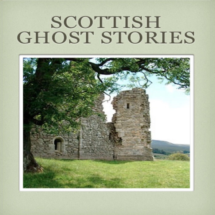 Scottish Ghost Stories