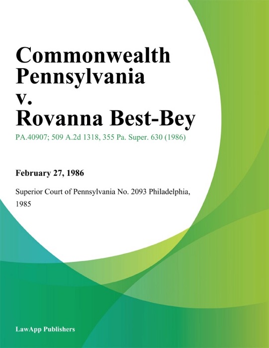 Commonwealth Pennsylvania v. Rovanna Best-Bey