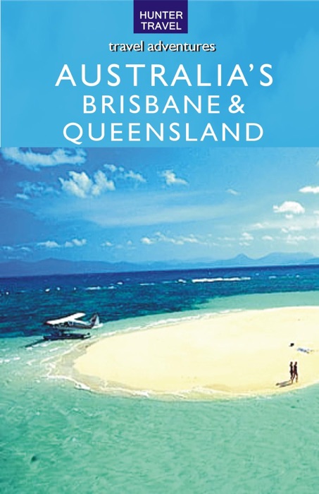 Australia's Brisbane & Queensland