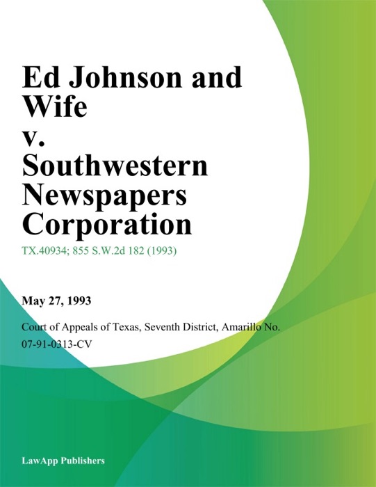 Ed Johnson and Wife v. Southwestern Newspapers Corporation