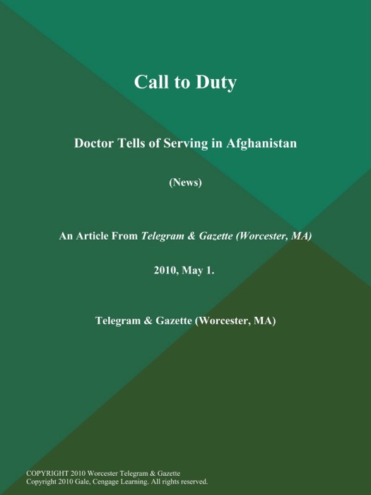 Call to Duty; Doctor Tells of Serving in Afghanistan (News)