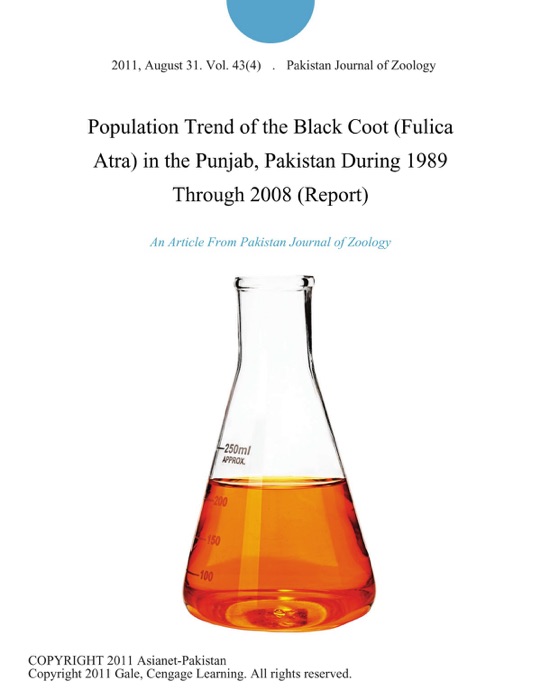 Population Trend of the Black Coot (Fulica Atra) in the Punjab, Pakistan During 1989 Through 2008 (Report)