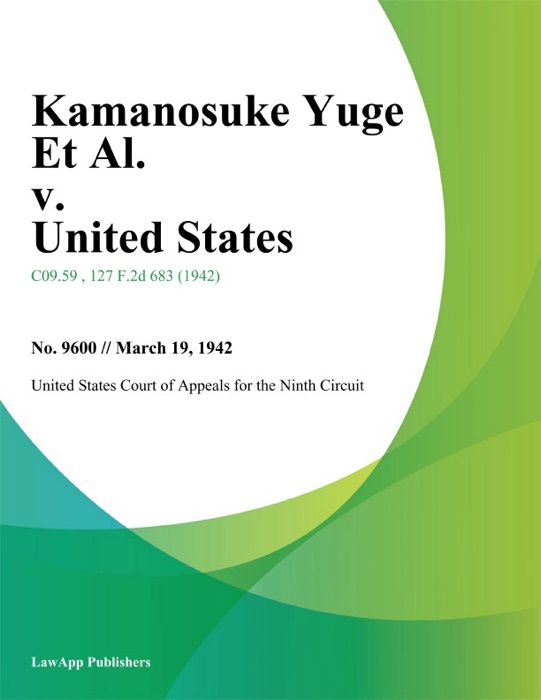 Kamanosuke Yuge Et Al. v. United States