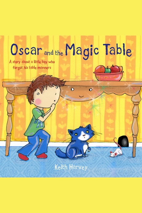 Oscar and the Magic Table