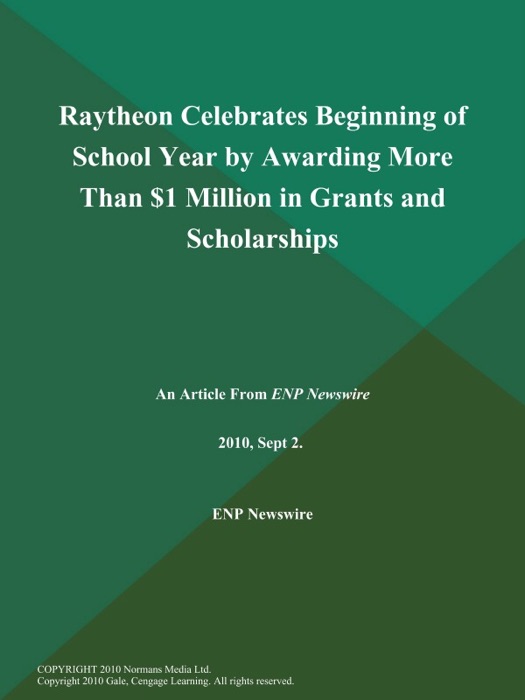 Raytheon Celebrates Beginning of School Year by Awarding More Than $1 Million in Grants and Scholarships