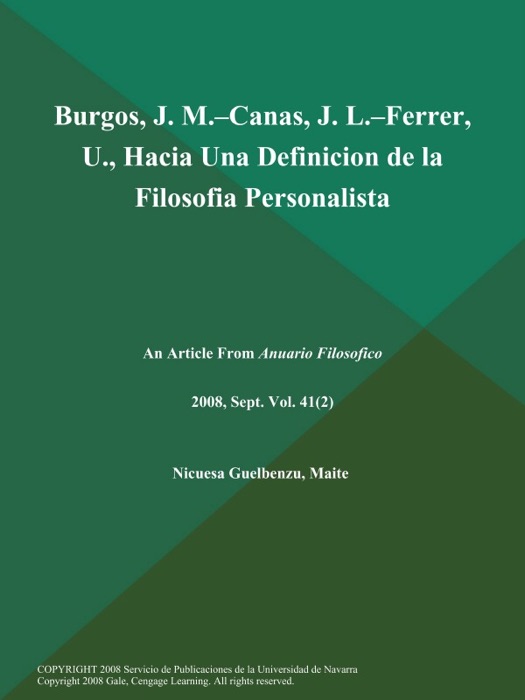 Burgos, J. M.--Canas, J. L.--Ferrer, U., Hacia Una Definicion de la Filosofia Personalista