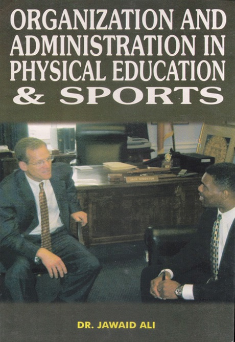 Organization and Administration in Physical Education & Sports