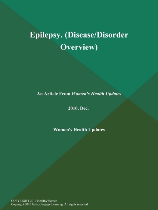 Epilepsy (Disease/Disorder Overview)