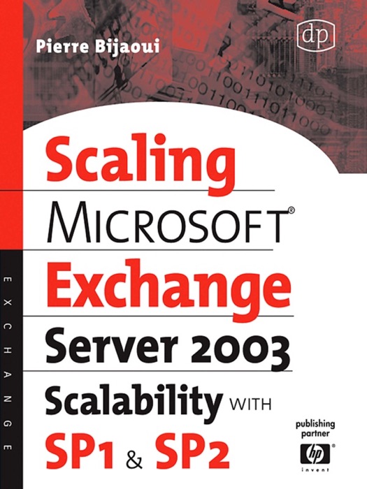 Microsoft® Exchange Server 2003 Scalability With SP1 and SP2