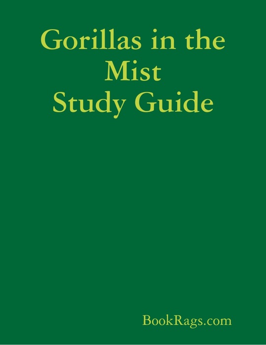 Gorillas in the Mist Study Guide