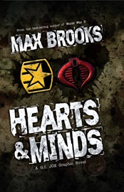 G.I. Joe: Hearts & Minds - Max Brooks, Howard Chaykin & Antonio Fuso