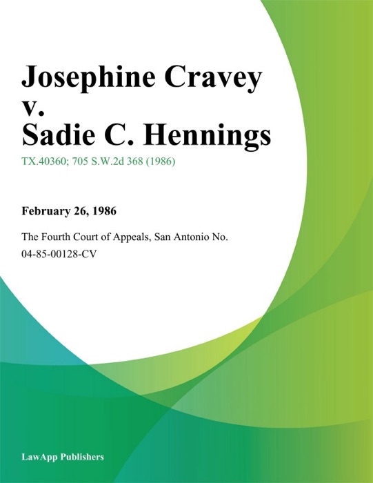 Josephine Cravey v. Sadie C. Hennings