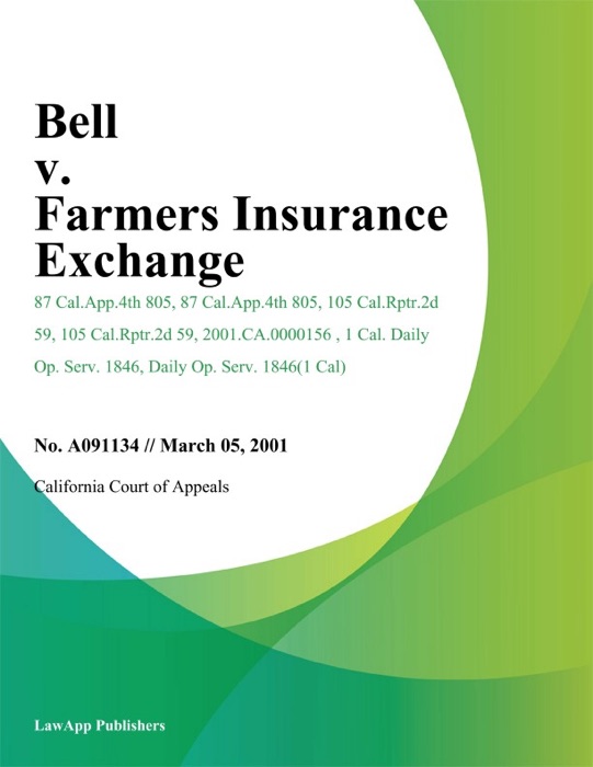 Bell V. Farmers Insurance Exchange