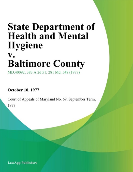 State Department of Health and Mental Hygiene v. Baltimore County