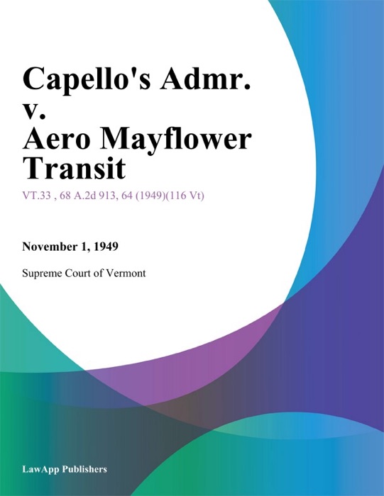 Capello's Admr. v. Aero Mayflower Transit