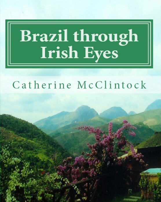 Brazil Through Irish Eyes