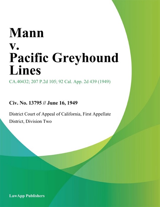 Mann v. Pacific Greyhound Lines