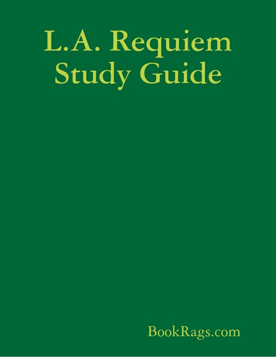 L.A. Requiem Study Guide
