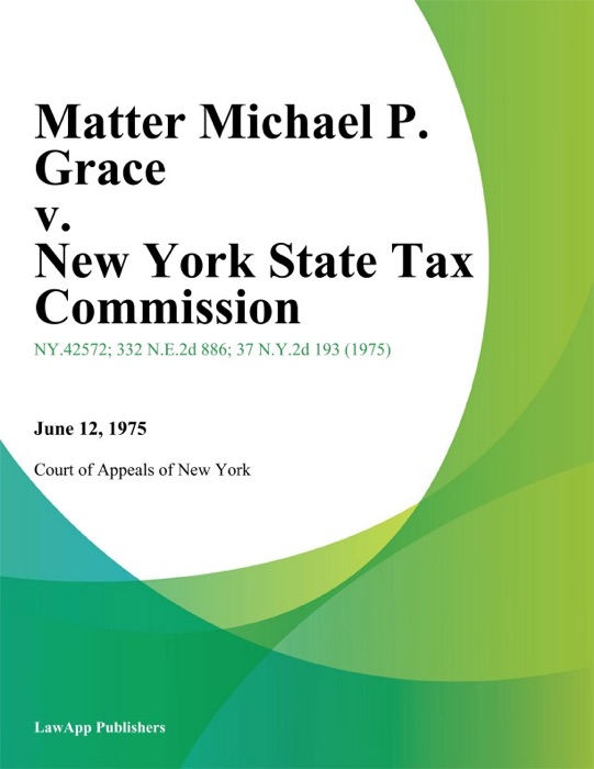 Matter Michael P. Grace v. New York State Tax Commission